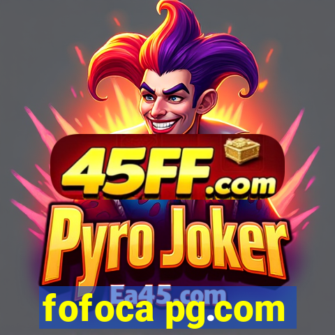 fofoca pg.com